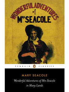 Wonderful Adventures of Mary Seacole Book