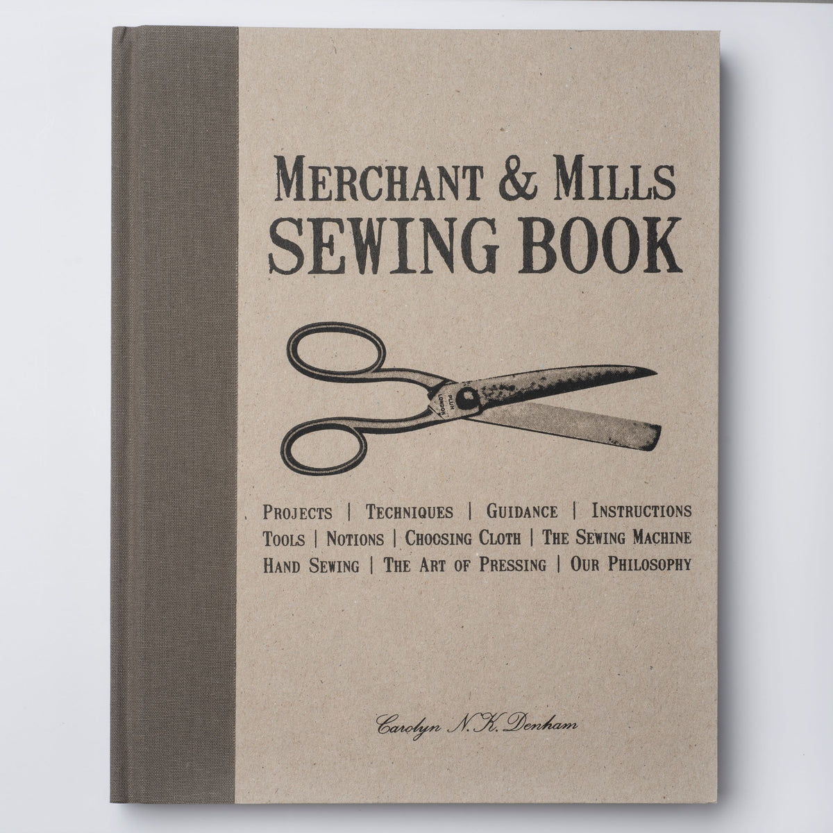 Merchant & Mills Sewing Book [Book]