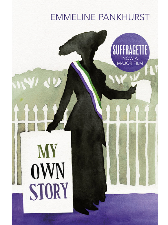 My Own Story Book by Emmeline Pankhurst