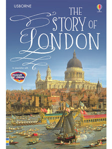The Story of London (Usborne) Book by Rob Lloyd Jones