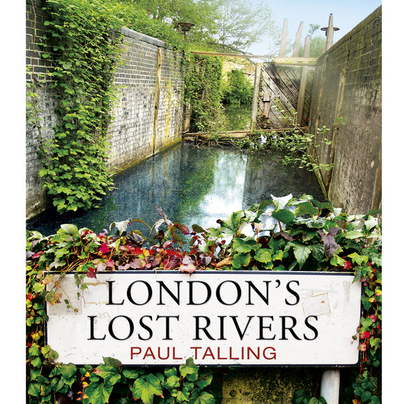 London's Lost Rivers Paperback