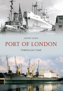 Port of London Through Time Paperback