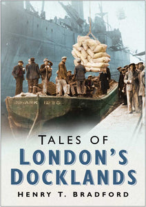 Tales of London's Docklands